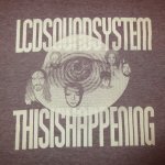 画像1: USED 00's LCD SOUNDSYSTEM THIS IS HAPPENING エレクトロ Tシャツ MOC / 240702 (1)